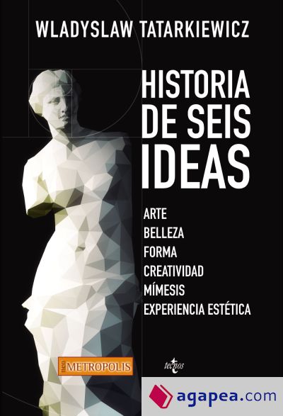 Historia de seis ideas