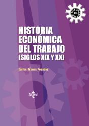 Portada de Historia económica del trabajo (Siglos XIX y XX)