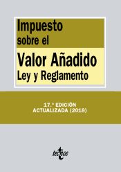 Portada de Impuesto sobre el Valor Añadido: Ley y Reglamento