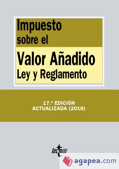 Impuesto sobre el Valor Añadido: Ley y Reglamento