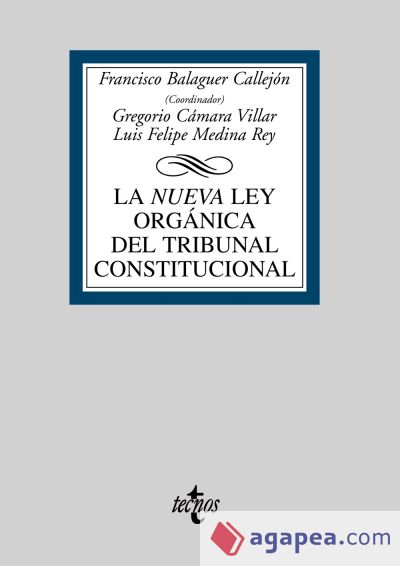 La Nueva Ley Orgánica del Tribunal Constitucional