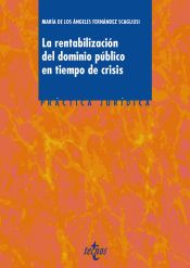 Portada de La rentabilización del dominio público en tiempos de crisis