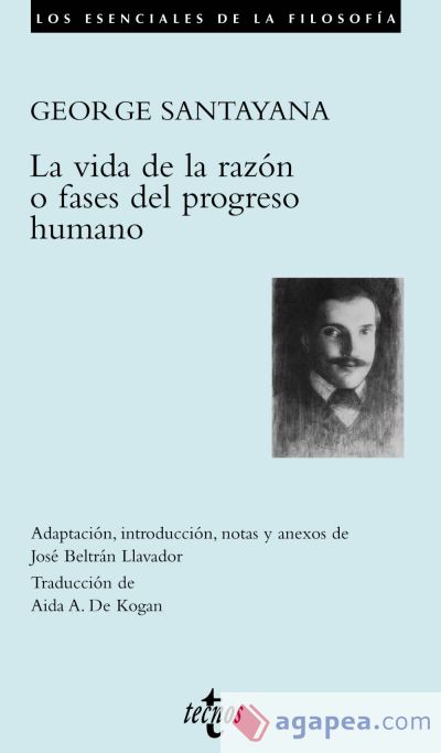 La vida de la razón o fases del progreso humano