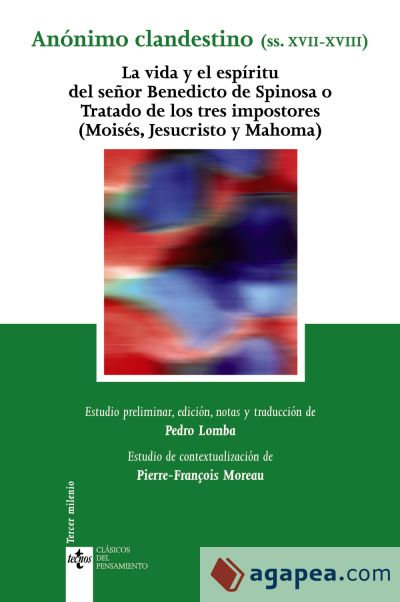 La vida y el espíritu del señor Benedicto de Spinosa o Tratado de los tres impostores