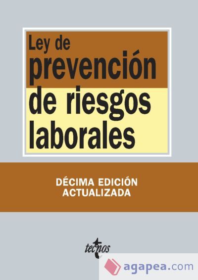 Ley de Prevención de Riesgos Laborales Ley de Prevención de Riesgos Laborales