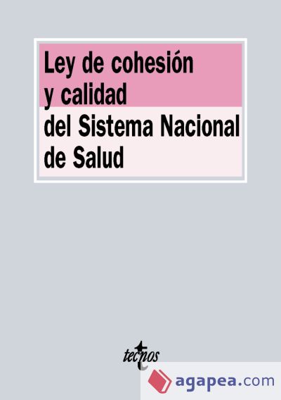 Ley de cohesión y calidad del Sistema Nacional de Salud