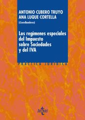 Portada de Los regímenes especiales del Impuesto sobre Sociedades y del IVA