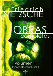 Portada de Obras completas: Volumen III: Obras de madurez I