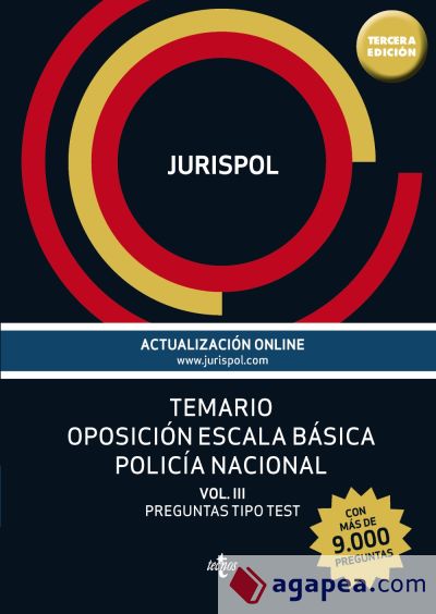 Policía Nacional. Escala básica. Volumen III: preguntas tipo test