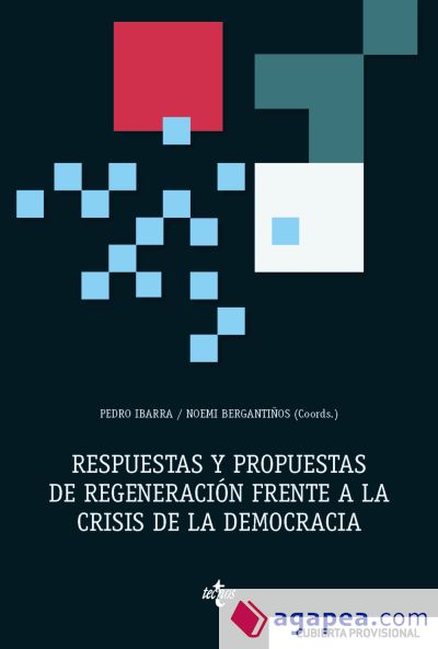 Respuestas y propuestas de regeneración frente a la crisis de la democracia