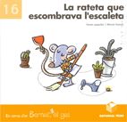 Portada de BERNAT EL GAT. LA RATETA QUE ESCOMBRAVA L'ESCALETA