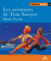 Portada de Biblioteca Escolar 04 - Les aventures de Tom Sawyer