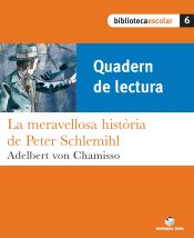 Portada de Biblioteca Escolar 06. La meravellosa història de Peter Schlemihl (Quadern)