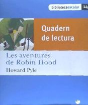 Portada de Biblioteca Escolar 14. Les aventures de Robin Hood (Quadern)