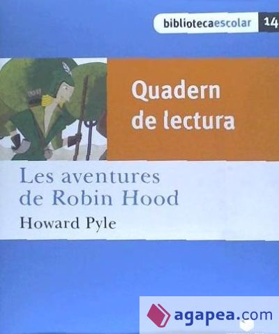 Biblioteca Escolar 14. Les aventures de Robin Hood (Quadern)