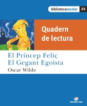 Portada de Biblioteca Escolar 21. El príncep feliç (Quadern)