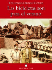 Portada de Biblioteca Teide 011 - Las bicicletas son para el verano -F. Fernán Gómez