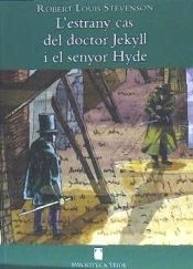 Portada de Biblioteca Teide 012 - L'estrany cas del Dr Jekyll i el senyor Hyde -R. L. Stevenson