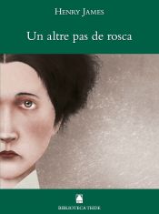 Portada de Biblioteca Teide 042 - Un altre pas de rosca -Henry James