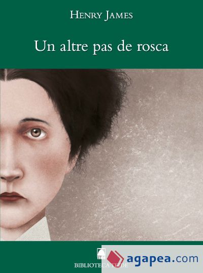 Biblioteca Teide 042 - Un altre pas de rosca -Henry James