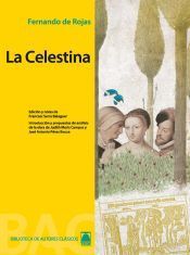 Portada de Biblioteca de autores clásicos 04. La Celestina -Fernando de Rojas