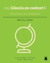 Portada de Ciència en context 1. Batxillerat (ed. 2019)