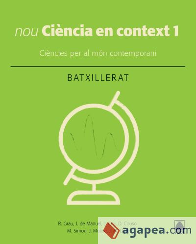 Ciència en context 1. Batxillerat (ed. 2019)