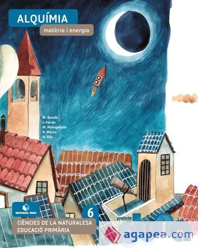 Ciències naturals 6 EPO - Alquímia. Matèria i energia (DUNA)