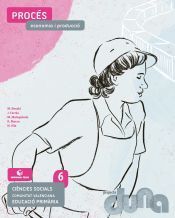 Portada de Ciències socials 6 EPO - Procés. Economia i producció (VAL)(DUNA)