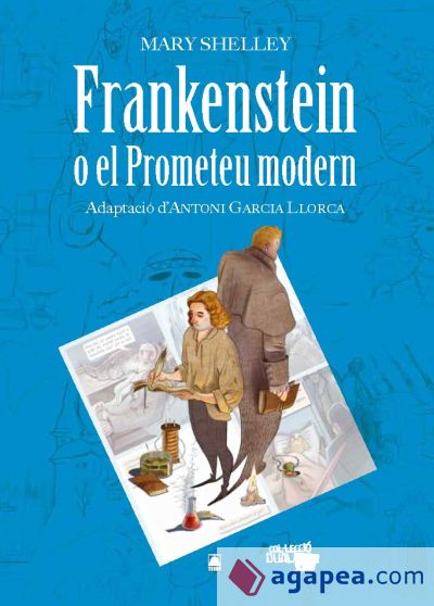 Col·lecció Dual 011. Frankenstein o el Prometeu modern -Mary Shelley