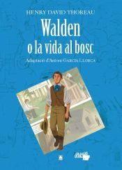 Portada de Col·lecció Dual 10. Walden o la vida al bosc -Henry David Thoreau