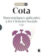 Portada de Cota 1. Matemàtiques aplicades a les CCSS 1 BATX