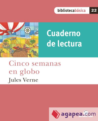 Cuaderno. Cinco semanas en globo. Biblioteca básica número 22