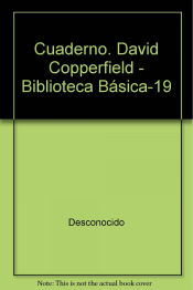 Portada de Cuaderno. David Copperfield  - Biblioteca Básica-19