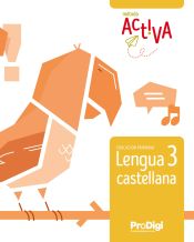 Portada de Cuaderno. Lengua castellana 3 EPO - Activa - ProDigi