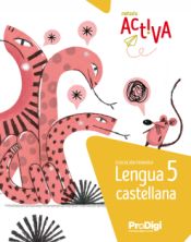 Portada de Cuaderno. Lengua castellana 5 EP - Activa. ProDigi