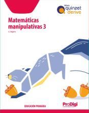 Portada de Cuaderno. Matem&agrave;tiques manipulatives 3 EP - Quinzet-Derive. ProDigi