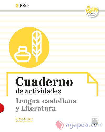 Cuaderno de actividades. Lengua castellana y Literatura 3ESO - En Equipo