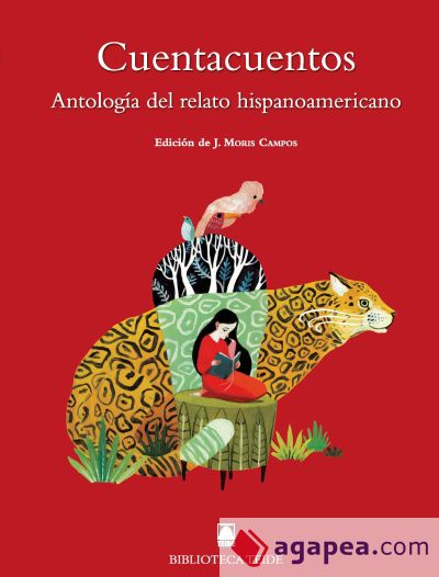 Cuentacuentos. Antología del relato hispanoamericano