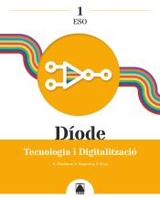 Portada de Díode 1. Tecnologia i Digitalització 1 ESO