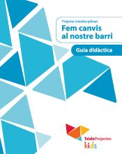 Portada de Fem canvis en el nostre barri - Recursos per al professorat