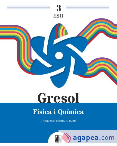 Gresol 3. Física i Química 3 ESO