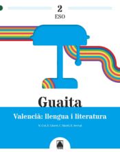 Portada de Guaita 2. Valencià: llengua i literatura 2 ESO