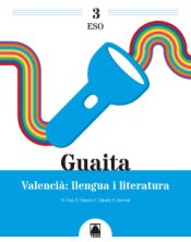 Portada de Guaita 3. Valencià: llengua i literatura 3 ESO