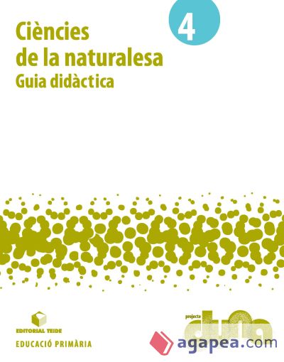 Guia didàctica. Ciències de la naturalesa 4. Projecte Duna