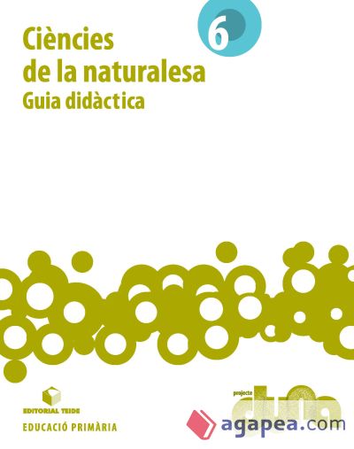 Guia didàctica. Ciències de la naturalesa 6. Projecte Duna