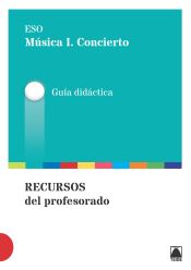 Portada de Guía didáctica. Concierto. Música I ESO