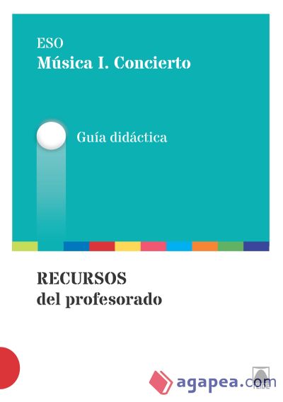 Guía didáctica. Concierto. Música I ESO