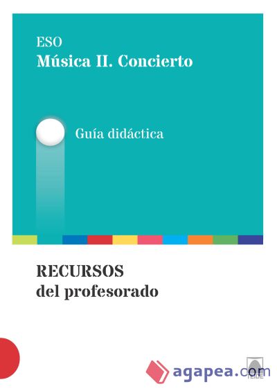 Guía didáctica. Concierto. Música II ESO