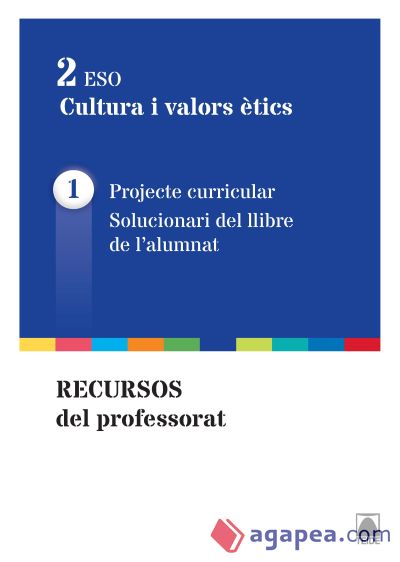 Guia didàctica. Cultura i valors ètics 2 ESO